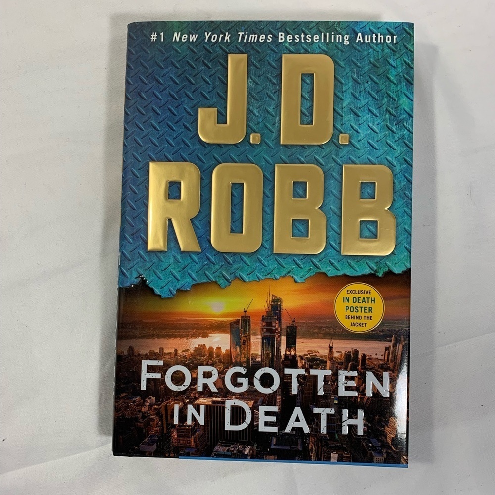 J.D. Robb—Forgotten In Death.. The Latest Eve Dallas Novel